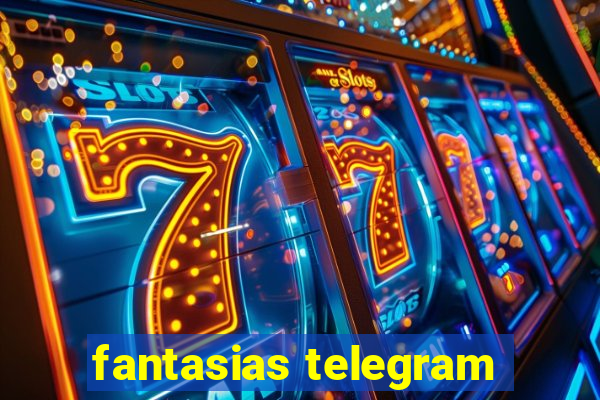 fantasias telegram